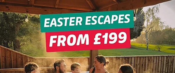 Easter 2026 Escapes From £199